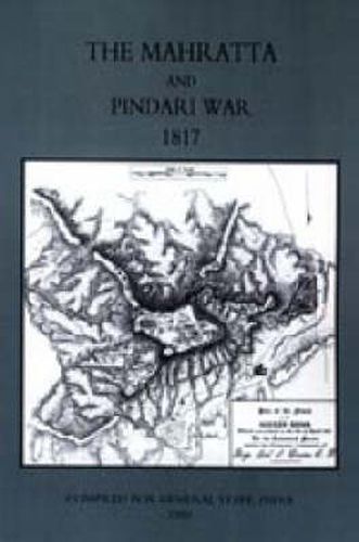 Cover image for MAHRATTA AND PINDARI WAR (India 1817)