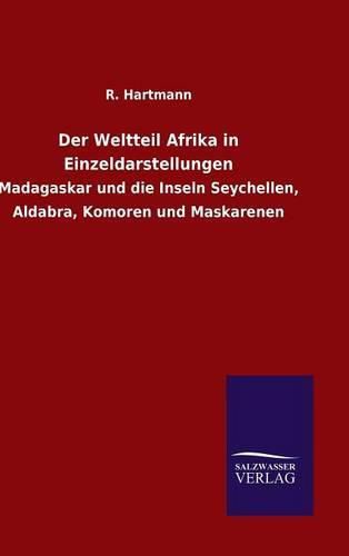 Cover image for Der Weltteil Afrika in Einzeldarstellungen