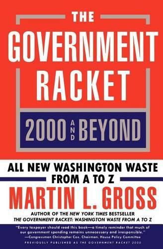 Government Racket: 2000 and Beyond