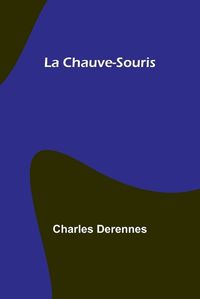 Cover image for La Chauve-Souris