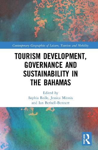 Tourism Development, Governance and Sustainability in The Bahamas