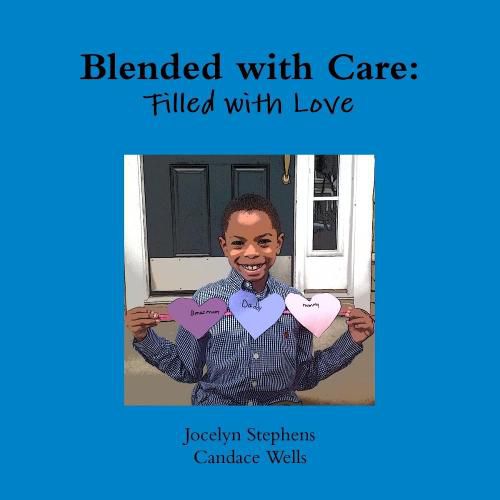 Cover image for Blended with Care: Filled with Love