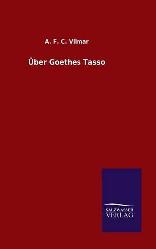Cover image for UEber Goethes Tasso