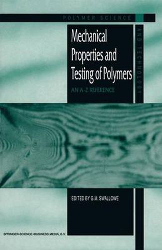 Cover image for Mechanical Properties and Testing of Polymers: An A-Z Reference