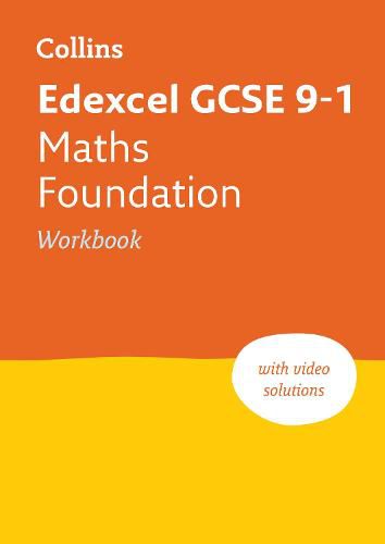 Edexcel GCSE 9-1 Maths Foundation Workbook: Ideal for Home Learning, 2023 and 2024 Exams