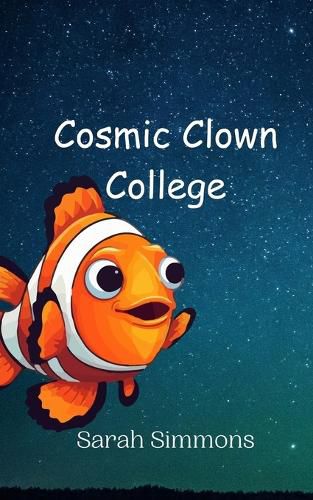 Cover image for Cosmic Clown College