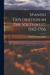 Cover image for Spanish Exploration in the Southwest, 1542-1706