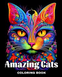 Cover image for Amazing Cats Coloring Book