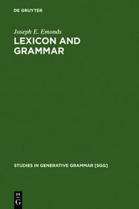 Cover image for Lexicon and Grammar: The English Syntacticon