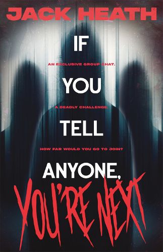 Cover image for If You Tell Anyone, You're Next (Book #1)