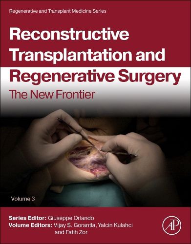 Cover image for Reconstructive Transplantation and Regenerative Surgery: Volume 3