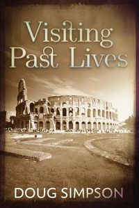 Cover image for Visiting Past Lives