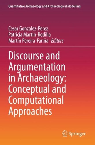 Cover image for Discourse and Argumentation in Archaeology: Conceptual and Computational Approaches