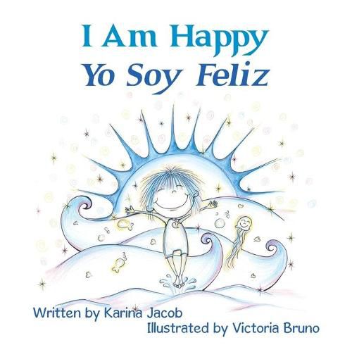 Cover image for I Am Happy Yo Soy Feliz