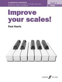 Cover image for Improve Your Scales! Piano Grade 4