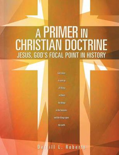 Cover image for A Primer in Christian Doctrine