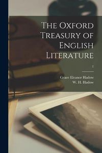 Cover image for The Oxford Treasury of English Literature; 1