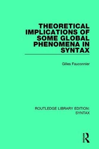 Cover image for Theoretical Implications of Some Global Phenomena in Syntax