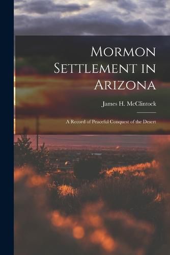 Mormon Settlement in Arizona