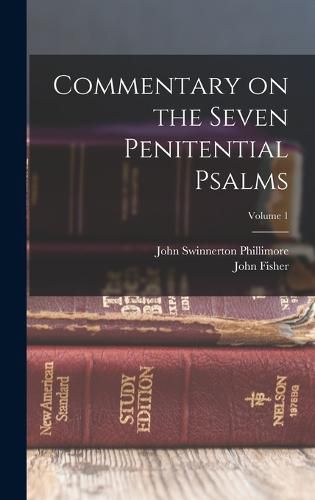 Cover image for Commentary on the Seven Penitential Psalms; Volume 1