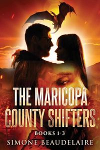 Cover image for The Maricopa County Shifters - Books 1-3