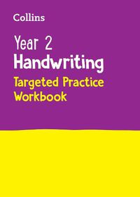 Cover image for Year 2 Handwriting Targeted Practice Workbook: For the 2023 Tests