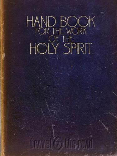 Hand Book For The Work of The Holy Spirit