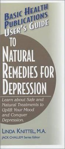 User'S Guide to Natural Remedies for Depression