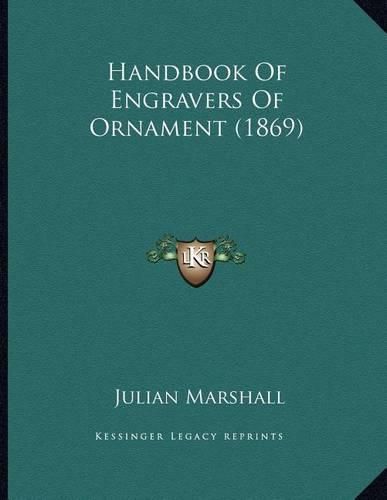 Cover image for Handbook of Engravers of Ornament (1869)