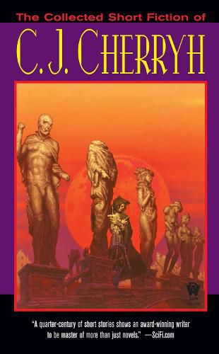 Cover image for The Collected Short Fiction of C.J. Cherryh