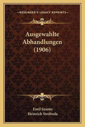 Cover image for Ausgewahlte Abhandlungen (1906)