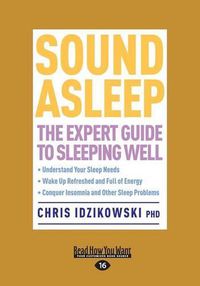 Cover image for Sound Asleep: The Expert Guide to Sleeping Well
