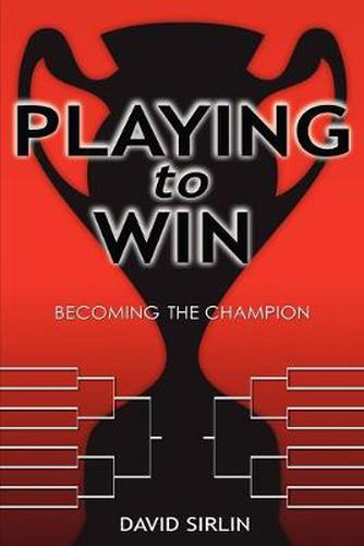 Cover image for Playing to Win: Becoming the Champion