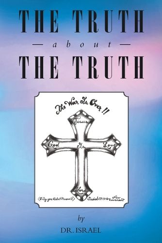 Cover image for The Truth About the Truth