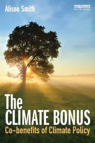 The Climate Bonus: Co-benefits of Climate Policy