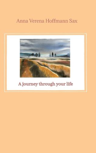 A journey through your life