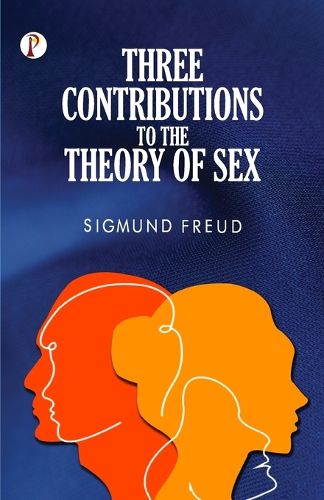 Cover image for Three Contributions to the Theory of Sex