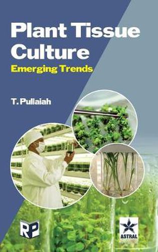 Cover image for Plant Tissue Culture: Emerging Trends