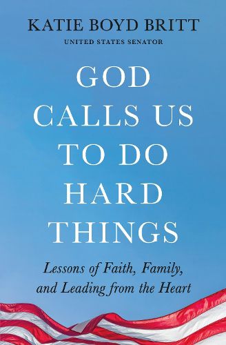 Cover image for God Calls Us to Do Hard Things