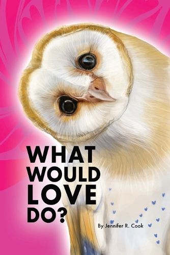 Cover image for What Would Love Do?