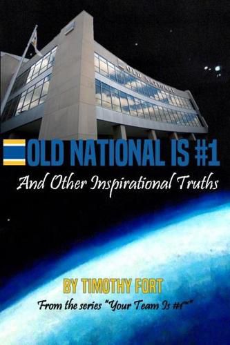 Cover image for Old National is #1: And Other Inspirational Truths