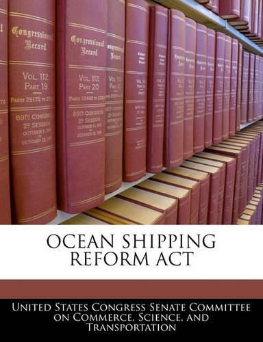Cover image for Ocean Shipping Reform ACT