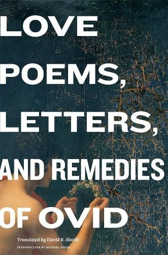 Cover image for Love Poems, Letters, and Remedies of Ovid