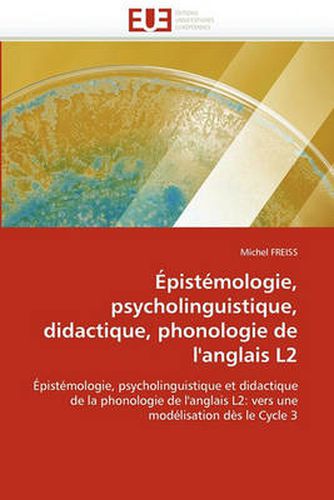 Cover image for Pist Mologie, Psycholinguistique, Didactique, Phonologie de L'Anglais L2