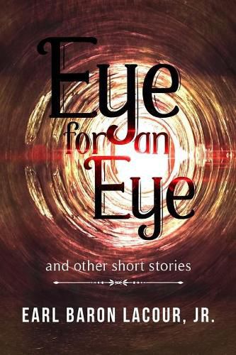 Cover image for Eye for an Eye and Other Short Stories