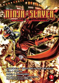 Cover image for Ninja Slayer Vol. 1
