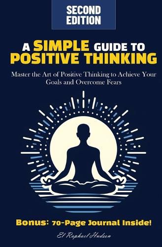 Cover image for A Simple Guide to Positive Thinking