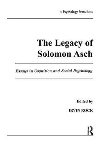 Cover image for The Legacy of Solomon Asch: Essays in Cognition and Social Psychology