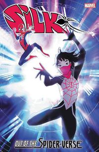 Cover image for Silk: Out Of The Spider-verse Vol. 2