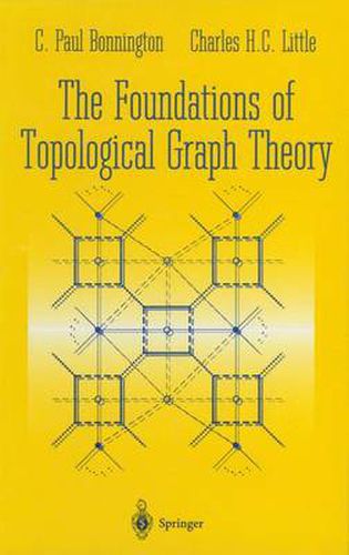 Cover image for The Foundations of Topological Graph Theory